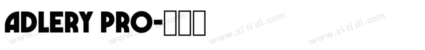 Adlery Pro字体转换